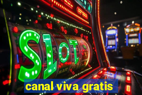 canal viva gratis